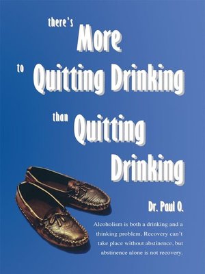 cover image of There's More to Quitting Drinking than Quitting Drinking
